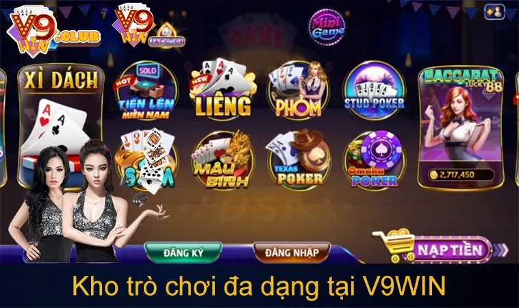 V9WIN – Cổng Game Số 1 Châu Á - Link V9 WIN 2025 Mới Nhất 172 Kho trò chơi đa dạng tại V9WIN bao gồm game bài, bắn cá, nổ hũ và casino trực tuyến