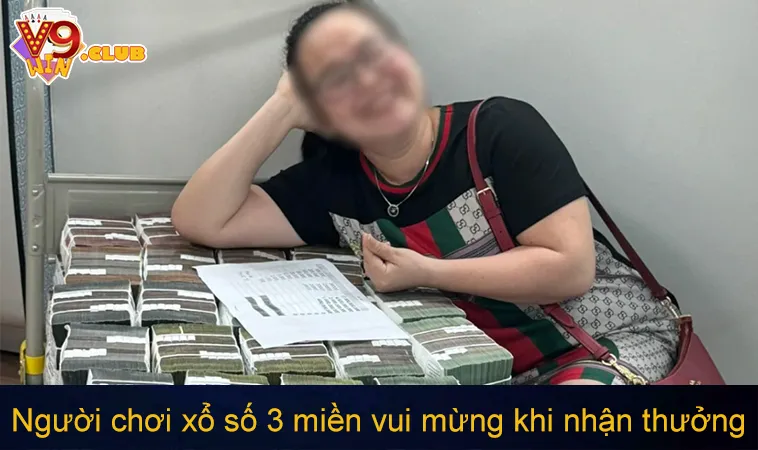 Xổ Số 3 Miền: Cập Nhật Mới Về Giải Thưởng Và Lịch Quay Số 156 Người chơi xổ số 3 miền vui mừng khi nhận thưởng